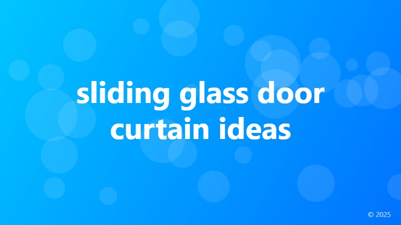 sliding glass door curtain ideas
