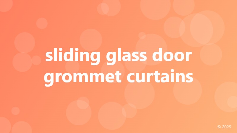 sliding glass door grommet curtains