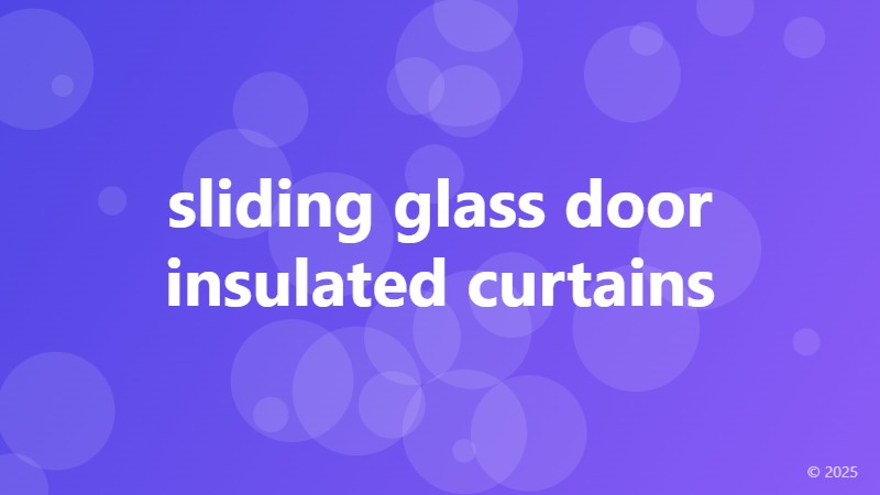 sliding glass door insulated curtains