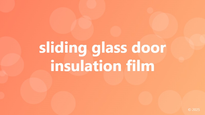 sliding glass door insulation film