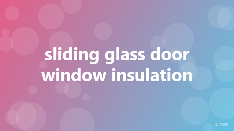 sliding glass door window insulation