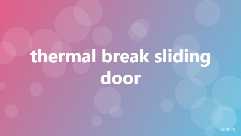 thermal break sliding door