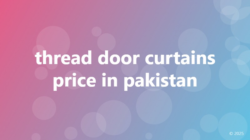 thread door curtains price in pakistan