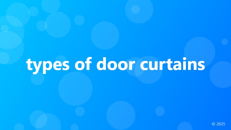 types of door curtains