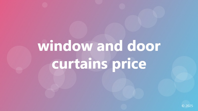 window and door curtains price
